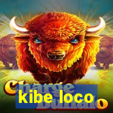 kibe loco